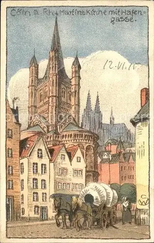 Coeln Rhein Martinskirche mit Hafengasse Kat. Koeln