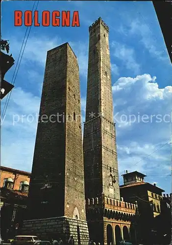 Bologna Le Due Torri Zwei Tuerme Kat. Bologna