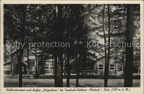 Ohrdruf Waldrestaurant Kaffee Steigerhaus Kat. Ohrdruf