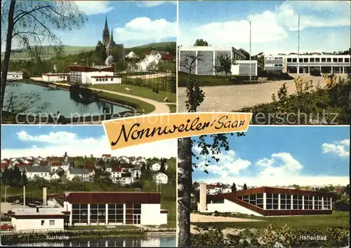Nonnweiler Heilklimatischer Kurort Schule Kurhalle Hallenbad Teich Kirche Kat. Nonnweiler
