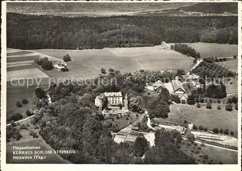 Steinegg Huettwilen TG Kurhaus Schloss Fliegeraufnahme Kat. Huettwilen