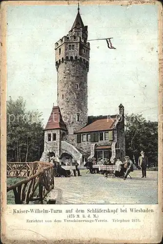 Wiesbaden Kaiser Wilhelm Turm Schlaeferskopf Kat. Wiesbaden
