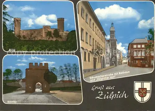 Zuelpich Burg Koelntor Schumacherstrasse Rathaus Zuelpicher Hof Kat. Zuelpich