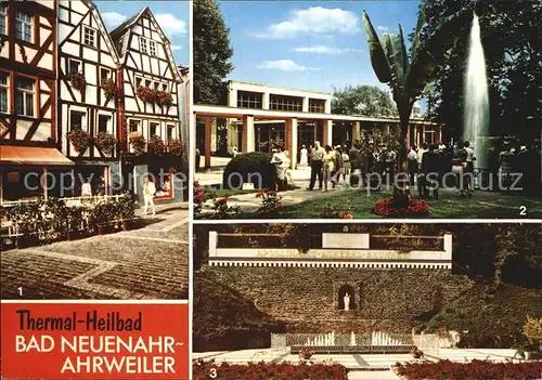 Ahrweiler Ahr Geburtshaus von Georg Kreuzberg Appolinaris Brunnen Geysir Kurgarten Thermal Heilbad Kat. Bad Neuenahr Ahrweiler
