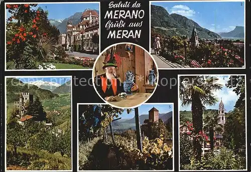 Meran Merano Kurhaus Tappeinerweg Schloss Brunnenburg Schloss Tirol Suedtiroler Bauer