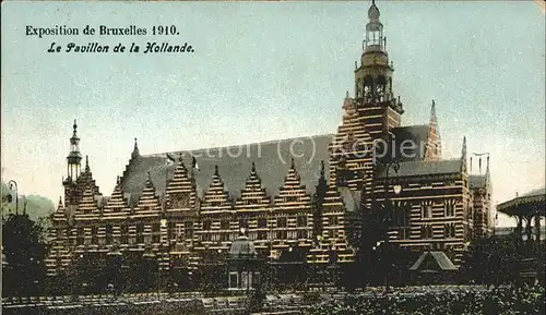 Exposition Bruxelles 1910 Pavillon de la Hollande  / Expositions /