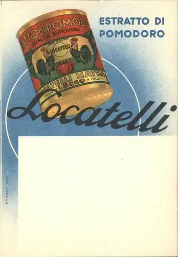 Werbung Reklame Locatelli estratto di pomodoro Tomatenextrakt  / Werbung /