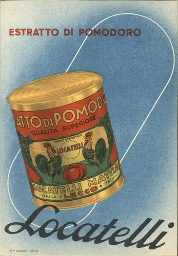 Werbung Reklame Locatelli Estratto di pomodoro Tomatenextrakt / Werbung /