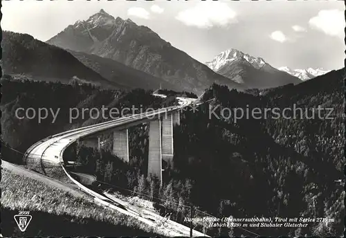 Bruecken Bauwerke Europabruecke Brennerautobahn Serles Habicht Stubaier Gletscher  Kat. Bruecken