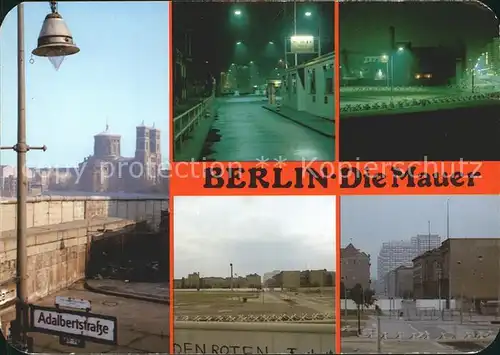 Berliner Mauer Berlin Wall Adalbertstrasse  / Berlin /Berlin Stadtkreis