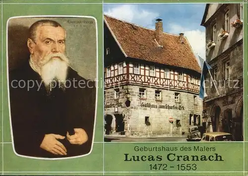 Persoenlichkeiten Lucas Cranach Geburtshaus Kronach Kat. Persoenlichkeiten