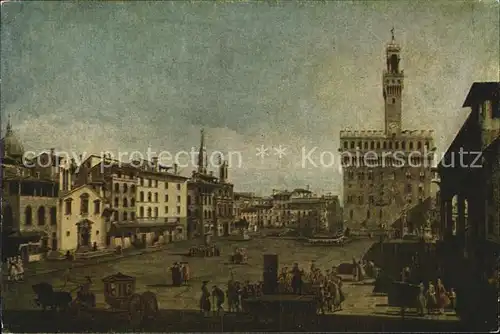 Kuenstlerkarte Bernardo Canaletto Bellotto Piazza della Signoria Firenze Kat. Kuenstlerkarte