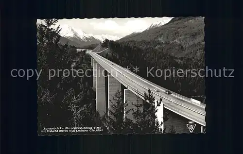 Bruecken Bridges Ponts Europabruecke Brennerautobahn Tirol Habicht Stubaier Gletscher 
