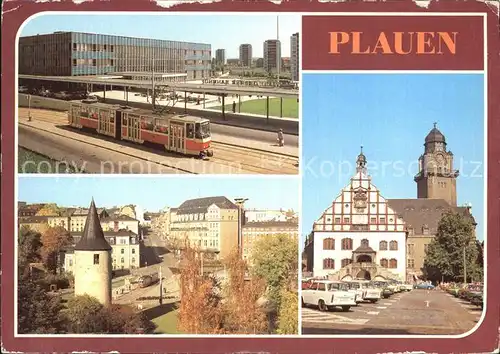 Strassenbahn Plauen Oberer Bahnhof Otto Grotewohl Platz Rathaus  Kat. Strassenbahn