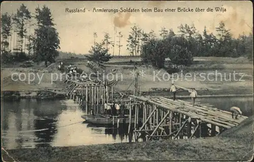 Militaria Russland Armierungs Soldaten beim Bau einer Bruecke ueber die Wilja WK1