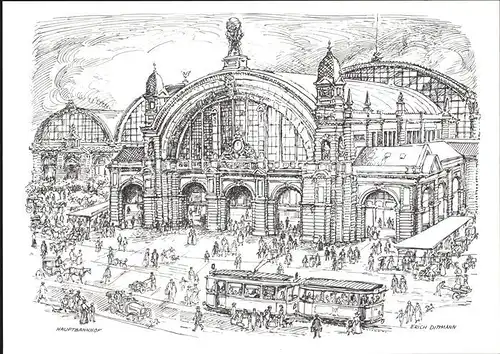 Kuenstlerkarte Erich Dittmann Frankfurt am Main Hauptbahnhof  Kat. Kuenstlerkarte