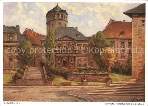Moessler L. Bayreuth Aufgang zum alten Schloss  Kat. Kuenstlerkarte