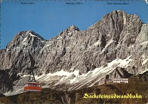 Seilbahn Dachsteinsuedwandhuette Gletscherbahn Ramsau  Kat. Bahnen