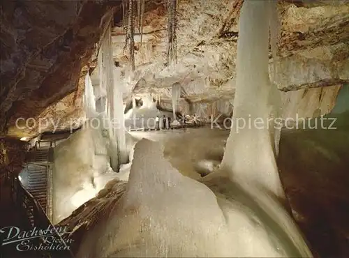 Hoehlen Caves Grottes Dachstein Rieseneishoehle Tristandom Kat. Berge