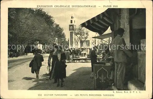 Exposition Coloniale Internationale Paris 1931 Section Tunisienne Petits Marchands Tunisiens Kat. Expositions