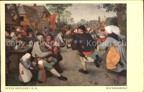 Kuenstlerkarte Peter Brueghel der aeltere Bauernkirmes  Kat. Kuenstlerkarte