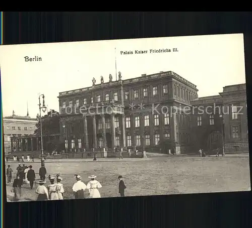 Berlin Palais Kaiser Friedrich III. Kat. Berlin