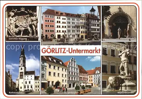 Goerlitz Niederschlesien Corvinius Wappen Zeile Fluesterbogen Rathausturm Buergerhaeuser Neptunbrunnen Kat. Zgorzelec