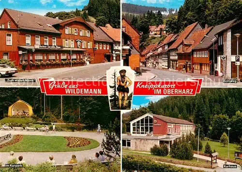 Wildemann Kneipp Hoehenluftkurort Gaststaette Zum wilden Mann Bohlweg Kurhaus Kurpark Kat. Wildemann Harz