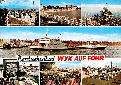 Wyk Foehr Strand Seebruecke Hafen Schiffsanlegestelle Trachtenkapelle Kat. Wyk auf Foehr