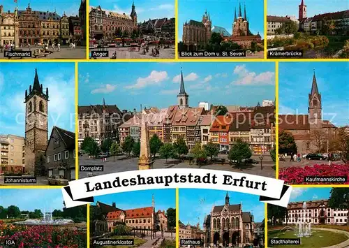 Erfurt Fischmarkt Anger Dom Kirche Bruecke Turm IGA Kloster Rathaus Stadthalterei Kat. Erfurt