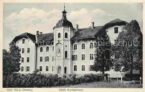 Bad Toelz Staedtisches Krankenhaus Kat. Bad Toelz