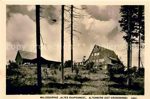 Altenberg Erzgebirge Waldschaenke Altes Raupennest Kat. Geising