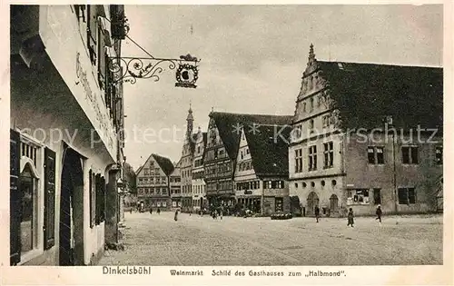 Dinkelsbuehl Weinmarkt Schild Gasthaus Halbmond Kat. Dinkelsbuehl