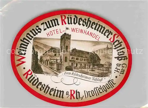 Ruedesheim Rhein Weinhaus Ruedesheimer Schloss Hotel Weinhandel Kat. Ruedesheim am Rhein