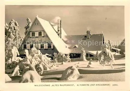 Altenberg Erzgebirge Waldschaenke Altes Raupennest Kat. Geising