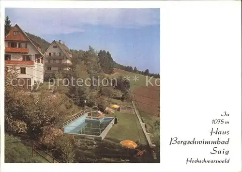 Saig Schwarzwald Haus Bergschwimmbad Pension Kat. Lenzkirch