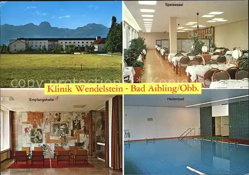 Bad Aibling Klinik Wendelstein Speisesaal Foyer Hallenbad Kat. Bad Aibling