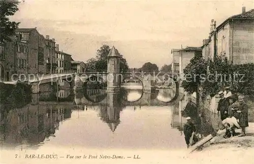 Bar le Duc Lothringen Pont Notre Dame Kat. Bar le Duc