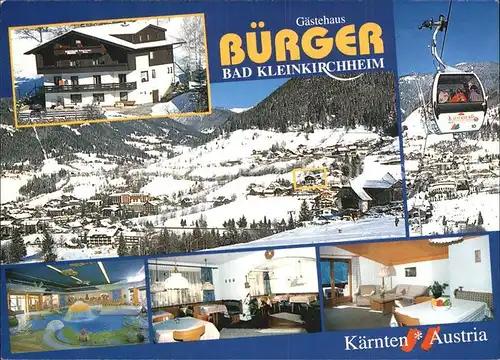 Bad Kleinkirchheim Kaernten Gaestehaus Buerger Hallenbad Gastraum SeilbAHN  Kat. Bad Kleinkirchheim