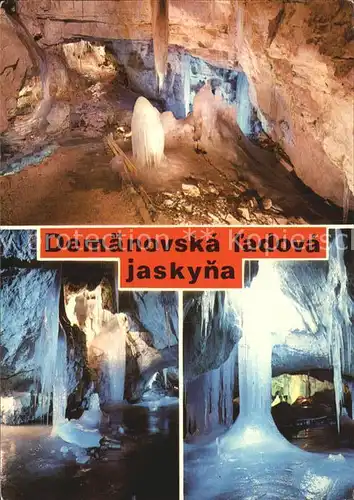 Hoehlen Caves Grottes Eishoehle Demaenovska ladova jaskyna  Kat. Berge