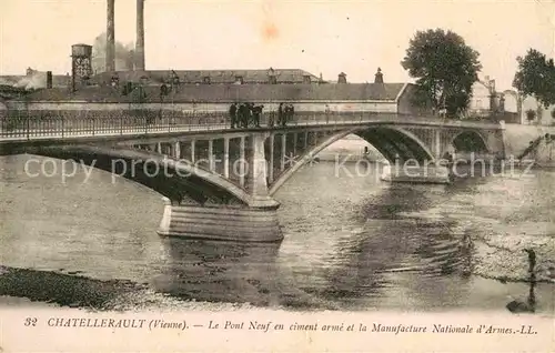 Chatellerault Pont Neuf Manufacture Nationale Armes Kat. Chatellerault