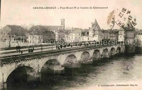 Chatellerault Pont Henri IV Chateauneuf Kat. Chatellerault