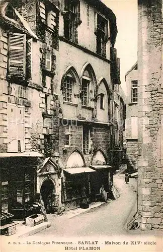 Sarlat la Caneda Dordogne Pittoresque Maison du XIV Hotel Plamon Kat. Sarlat la Caneda