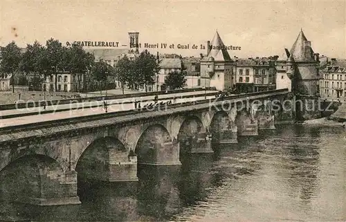 Chatellerault Pont Henri IV Quai Manifacture Kat. Chatellerault