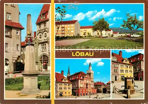 Loebau Sachsen Postmeilensaeule Berg Rathaus Platz Befreiung  Kat. Loebau