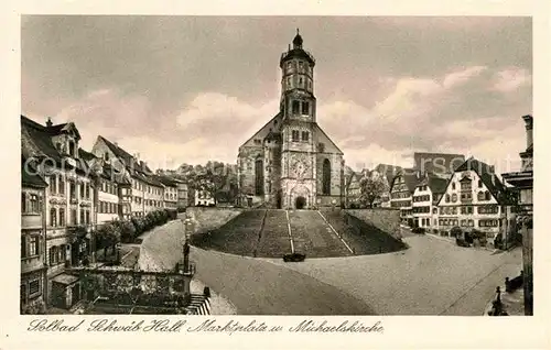 Schwaebisch Hall Marktplatz Michaelskirche Kat. Schwaebisch Hall