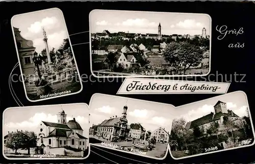 Friedberg Bayern Marienbrunnen Herrgottsruh Marktplatz Rathaus Schloss  Kat. Friedberg