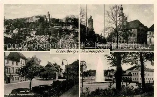 Eisenberg Thueringen Schloss Markt Rathaus Bruehl Trompeterschloessl Kat. Eisenberg