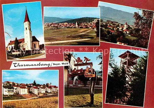 Thurmansbang Ortsansicht mit Kirche Wegweiser Aussichtsturm Kat. Thurmansbang