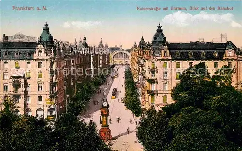 Frankfurt Main Kaiserstrasse Uhrturm Bahnhof Strassenbahn Kat. Frankfurt am Main